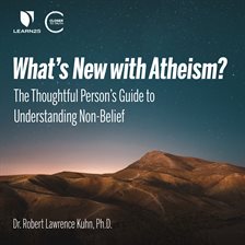 Imagen de portada para What’s New With Atheism? The Thoughtful Person’s Guide to Understanding Non-Belief