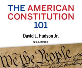 Imagen de portada para The American Constitution 101
