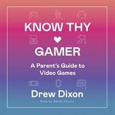 Cover image for Know Thy Gamer