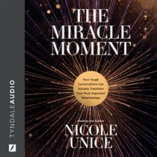 Cover image for The Miracle Moment
