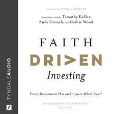 Cover image for Faith Driven Investing