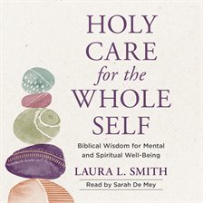 Cover image for Holy Care for the Whole Self
