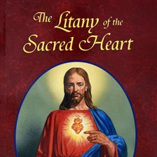 Cover image for The Litany of the Sacred Heart