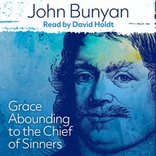 Imagen de portada para Grace Abounding to the Chief of Sinners