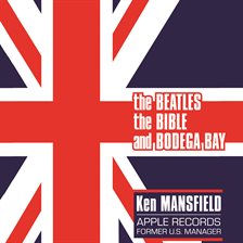 Cover image for The Beatles, the Bible, and Bodega Bay
