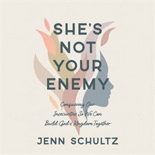 Cover image for She's Not Your Enemy