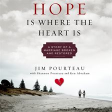 Hope Is Where the Heart Is
