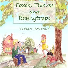 Cover image for Foxes, Thieves, and Bunny Traps