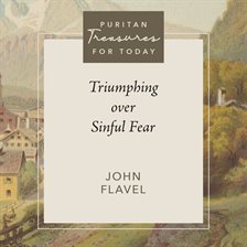 Cover image for Triumphing Over Sinful Fear