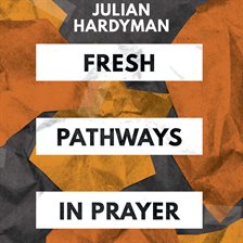 Cover image for Fresh Pathways in Prayer