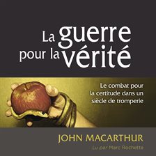 Cover image for Guerre pour la vérité, La
