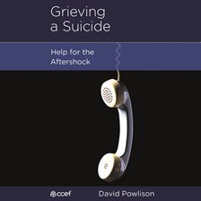 Cover image for Grieving a Suicide