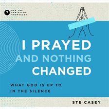 Imagen de portada para I Prayed and Nothing Changed