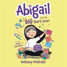 Cover image for Abigail and the BIG Start Over