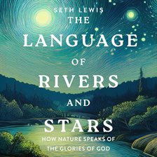 Imagen de portada para The Language of Rivers and Stars
