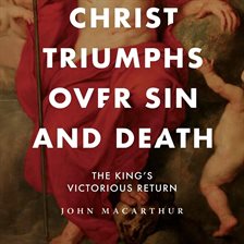 Imagen de portada para Christ Triumphs Over Sin and Death