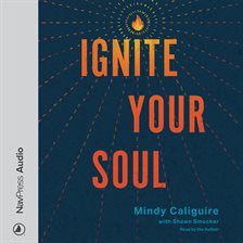 Cover image for Ignite Your Soul