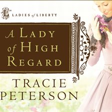 Cover image for A Lady of High Regard