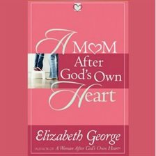 Cover image for A Mom After God's Own Heart