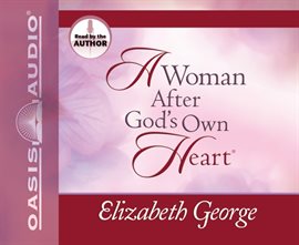 Cover image for A Woman After God's Own Heart