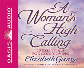 Cover image for A Woman's High Calling