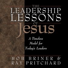 Cover image for The Leadership Lessons Of Jesus