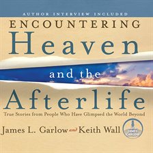 Cover image for Encountering Heaven and the Afterlife