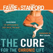 Cover image for The Cure for the Chronic Life