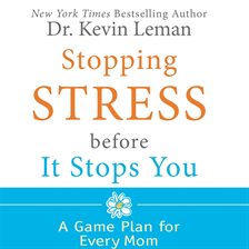 Cover image for Stopping Stress Before It Stops You