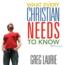 Cover image for What Every Christian Needs To Know