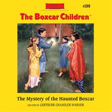 Cover image for The Mystery of the Haunted Boxcar