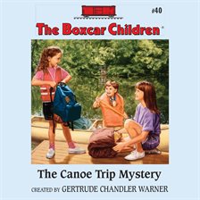 Cover image for The Canoe Trip Mystery