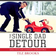 Cover image for The Single Dad Detour