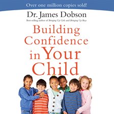 Cover image for Building Confidence In Your Child