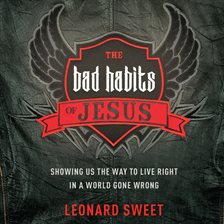 Cover image for The Bad Habits of Jesus