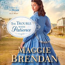 Imagen de portada para The Trouble with Patience