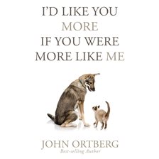 Imagen de portada para I'd Like You More if You Were More Like Me