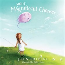 Imagen de portada para Your Magnificent Chooser