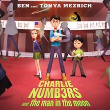 Cover image for Charlie Numbers and the Man in the Moon