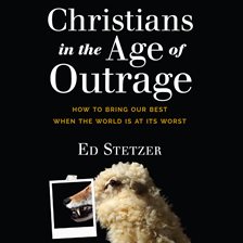Cover image for Christians in the Age of Outrage