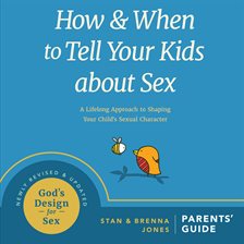 Cover image for How and When to Tell Your Kids About Sex