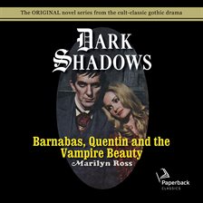 Imagen de portada para Barnabas, Quentin and the Vampire Beauty