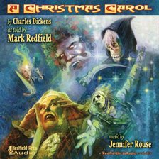 Cover image for Charles Dickens' A Christmas Carol as Told by Mark Redfield