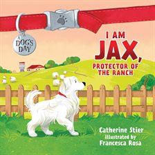 Imagen de portada para I am Jax, Protector of the Ranch
