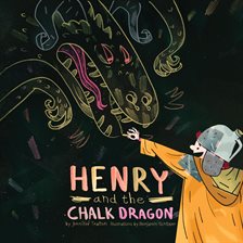 Cover image for Henry and the Chalk Dragon