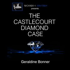 Cover image for The Castlecourt Diamond Case