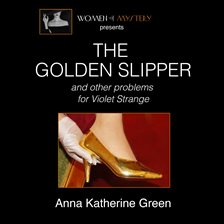 Cover image for The Golden Slipper and Other Problems for Violet Strange
