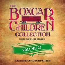 Cover image for The Boxcar Children Collection Volume 27