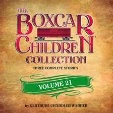 Cover image for The Boxcar Children Collection Volume 21