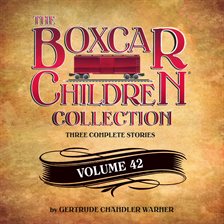 Cover image for The Boxcar Children Collection Volume 42